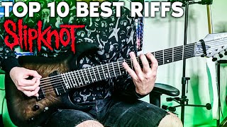 TOP 10 Best Guitar Riffs Slipknot [upl. by Reiss]