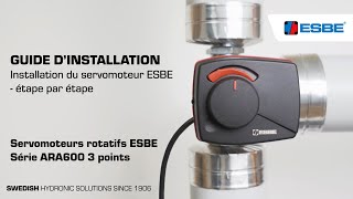 Installation du servomoteur ESBE – ARA600 3 points [upl. by Drusi]