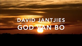 God van bo  David Jantjies  Lyric video [upl. by Clausen]