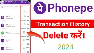 phone pay history kaise delete kare  how to delete phone pay history  फोन पेय कैसे delete 2024 [upl. by Enomyar558]