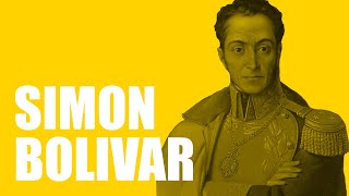 Simon Bolivar Biography [upl. by Koenraad]