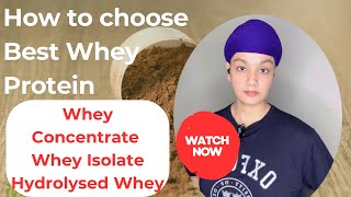 Which Protein is Best  How to choose from Whey Concentrate IsolateHydrolysed  Hindi [upl. by Nnahs]