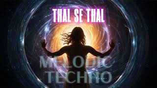 THAL SE THAL  MELODIC TECHNO REMIXquot 🔥 melodictechno remix taalsetaalmilaremix arrahman [upl. by Parthenia]