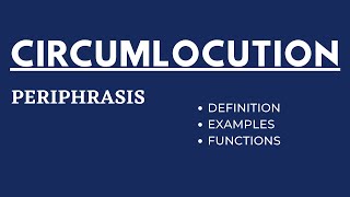 What is Circumlocution or Periphrasis  Use of Indirect Speech [upl. by Imoyn]