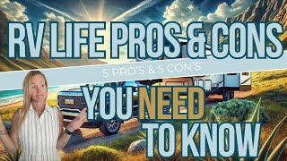 What Are the Pros amp Cons of RV Life  Everything You Need to Know [upl. by Eanahc]