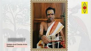 SUPPORT THE ARTISTS SERIES  Episode 60  Sreedharan P Eddaka and Chenda Artist [upl. by Ystap]