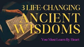 3 Life Changing Timeless Wisdoms To Know By Heart [upl. by Fara]