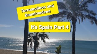 Torremolinos and Benalmadena Its Spain Part 4 [upl. by Karen]