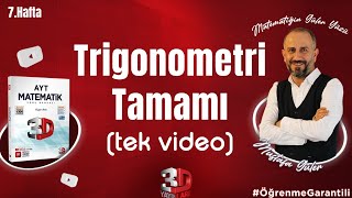 Trigonometri Konu Anlatımı  Tek Video  3D Kamp 7Hafta  PDF öğrenmegarantili [upl. by Metsky]