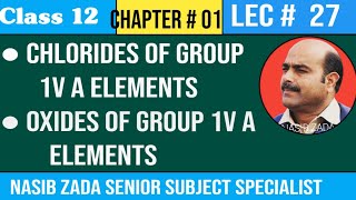 CHLORIDES OF GROUP 1VA ELEMENTS OXIDES OF GROUP 1VA ELEMENTS CHEMISTRY CLASS NASIB ZADA SSS [upl. by Anhcar322]