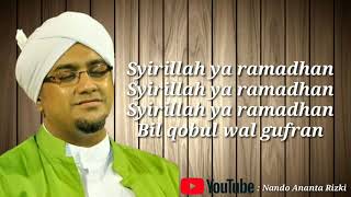 Lirik Sholawat Syirillah Ya Ramadhan  Nurul Musthofa [upl. by Halas]