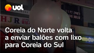 Coreia do Norte volta a enviar balões com lixo para Coreia do Sul [upl. by Hannala]