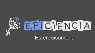 ESTEREOISOMERÍA O ISOMERÍA ESPACIAL Geométrica Cis Trans Óptica Enantiómero asimétrico Quiral [upl. by Oniotna163]