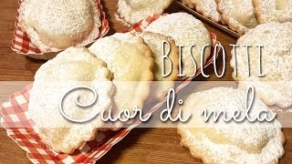 BISCOTTI CUOR DI MELA  senza burro [upl. by Najed]