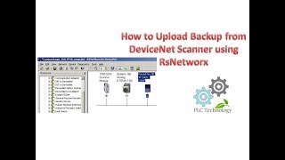 DEVCIENET UPLOAD  RSNetworx myPLCTechnology [upl. by Abbub]