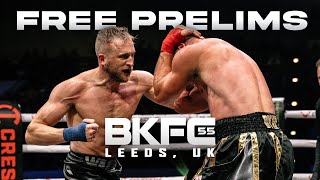 BKFC 55 LEEDS Free Live Prelims amp Countdown Show [upl. by Leidba]