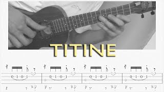 Titine  Nonsense song  Charlie CHAPLIN  fingerstyle ukulele tabs [upl. by Mady]