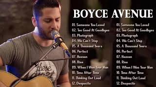 Boyce Avenue Greatest Hits Full Album 2021  Best Songs Of Boyce Avenue 2021  Acoustic songs 2021 [upl. by Yeldnarb90]