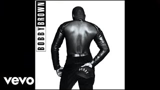 Bobby Brown  Get Away Audio HQ [upl. by Desdemona]