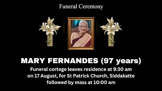 Final Journey of MARY FERNANDES 97 Years St Patrick Church Siddakatte [upl. by Korrie]