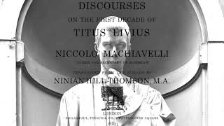 Machiavelli Discourses on Livy Bk I Preface [upl. by Llecrep423]