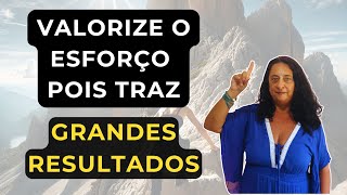 VALORIZE o esforço e veja o crescimento Pequenos elogios criam grandes resultados [upl. by Meador801]