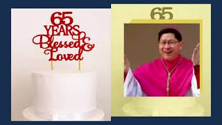 Happy 65th Birthday Cardinal Tagle [upl. by Etrem]