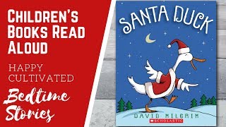 SANTA DUCK Christmas Book Read Aloud  Christmas Books for Kids  Childrens Books Read Aloud [upl. by Anatnas]