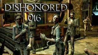 Lets Play Dishonored 016  Der neue Auftrag FullHD Deutsch [upl. by Evalyn571]