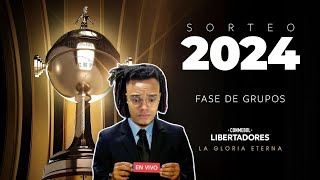 SORTEO FASE DE GRUPOS COPA LIBERTADORES 2024 🔴EN VIVO [upl. by Nahttam]