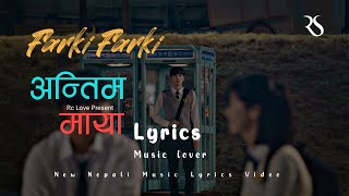 Antim Maya  Lyrics  Rikin Crestha [upl. by Ariaic]