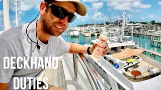 DECKHAND DUTIES OFF CHARTER [upl. by Corabella]