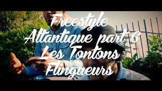 FREESTYLE ATLANTIQUE PART VI  LES TONTONS FLINGUEURS [upl. by Fortier]