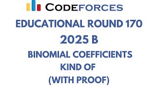 Codeforces Educational Round 170 Div 2  2025 B  Binomial Coefficients Kind Of  Solution in C [upl. by Dranrev120]