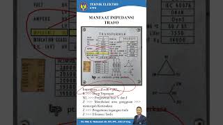 Makna Impedansi Pada Suatu Trafo Tenaga dan Distribusi Tenaga Listrik [upl. by Dlopoel]
