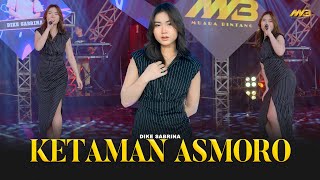 DIKE SABRINA  KETAMAN ASMORO  Feat BINTANG FORTUNA Official Music Video [upl. by Kennan]