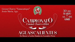 ESTATAL AGUASCALIENTES 2024 SEGUNDA CHARREADA [upl. by Aromat269]