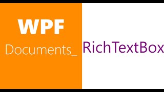 WPF Documents  Flow Document iv  RichTextBox i [upl. by Odin]