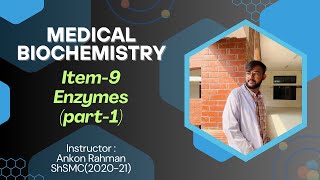 Enzymes Part1  Medical Biochemistry  Item9  Explained in Bangla [upl. by Bennett998]