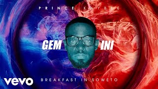 Prince Kaybee  Breakfast In Soweto Visualizer ft Ben September Mandlin Beams [upl. by Andaira]