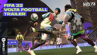 FIFA 22  Official VOLTA FOOTBALL Trailer [upl. by Halimeda]