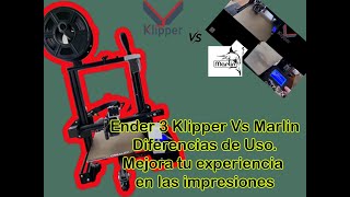 Ender 3 Klipper Vs Marlin Mejora tu experiencia Impresion 3d [upl. by Nnaylloh]