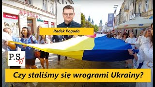 Czy staliśmy się wrogiem Ukrainy Totalna kompromitacja polityki polskiej wobec Kijowa R Pogoda [upl. by Rutledge]