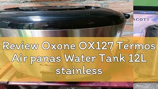 Review Oxone OX127 Termos Air panas Water Tank 12L stainless steel [upl. by Ainex]