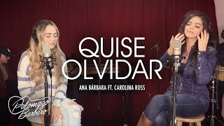 Ana Bárbara y Carolina Ross  Quise Olvidar Video Oficial [upl. by Ibbob]