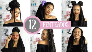 12 PENTEADOS FÁCEIS PARA TWISTS E TRANÇAS BOX BRAIDS  Carol Soares [upl. by Awhsoj]