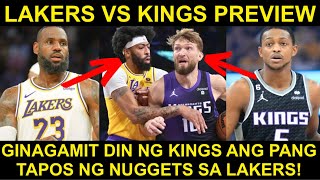 Lakers vs Kings PREVIEW MakaRESBAK kaya ang Lakers PAREHO ang STYLE ng Nuggets at Kings [upl. by Mirabelle]