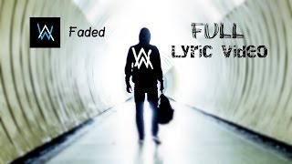 Alan Walker  Faded  Lyrics  Lyric Video [upl. by Ferdy]