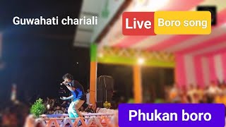 Phukon Boro  Live Boro song [upl. by Sherlock268]