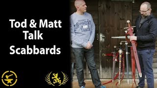 Tods Workshop and Matt Easton Schola Gladiatoria talk sword scabbards [upl. by Nodnelg]